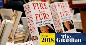 Michael Wolff's explosive book on Trump: the key revelations  US news  The Guardian