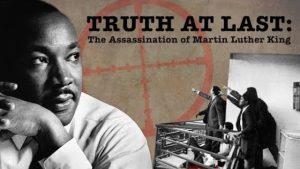 Truth At Last: The Assassination of Martin Luther King