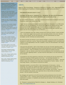 Today is Tuesday, August 28, 2018 It's been 4 years since CDC whistleblower gave his press release where he admitted omitting statistically significant data that suggest AA males who receive MMR vaccine before 36 months were at increased risk for Autism :