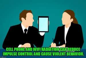 Exposure to Cell Phone and Wireless WiFi Radiation Can Reduce Impulse Control and Cause Violence: Study