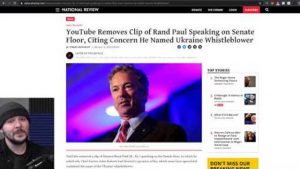 Youtube Censorship Has Become Nightmarish, US Senators Rand Paul Has Floor Speech PURGED